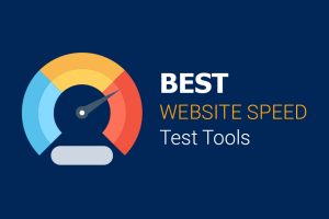 Best Website Speed Optimization Tools