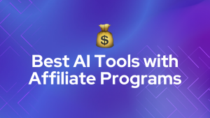 Best AI Tools Affiliate Programs for Long-Term Passive Income Growth